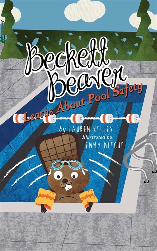 Beckett Beaver Learns About Pool Safety (Paperback)