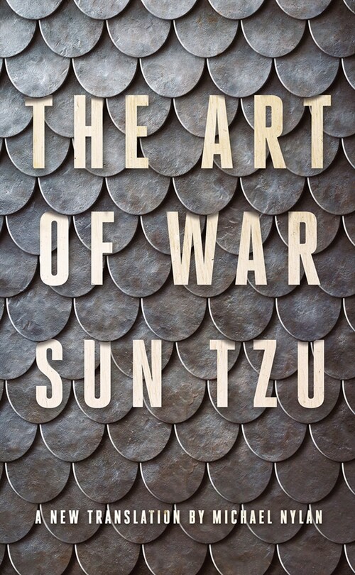 The Art of War: A New Translation by Michael Nylan (Hardcover)