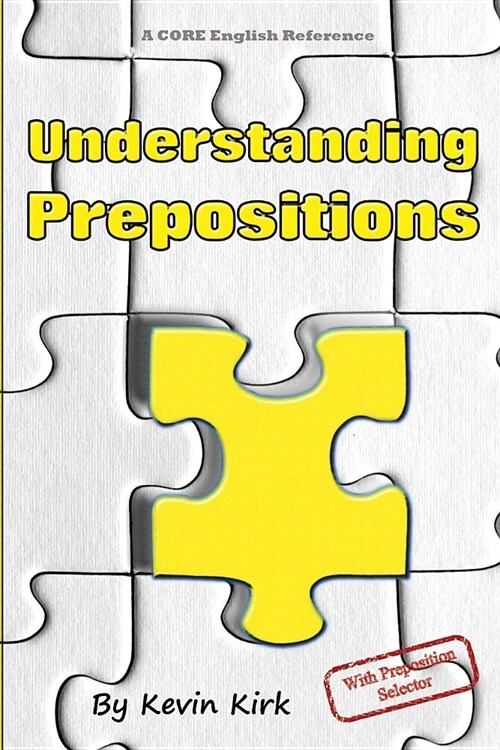 Understanding Prepositions: With preposition selector (Paperback)