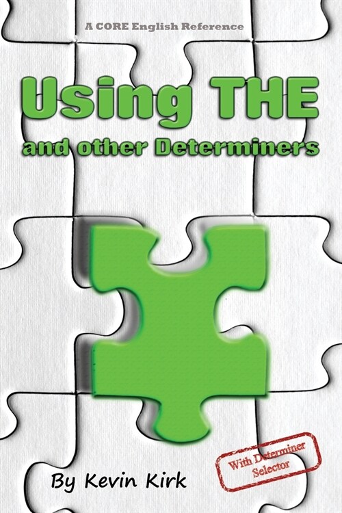 Using THE and other Determiners: With Determiner Selector (Paperback)