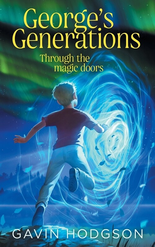 Georges Generations: Through the Magic Doors (Hardcover)