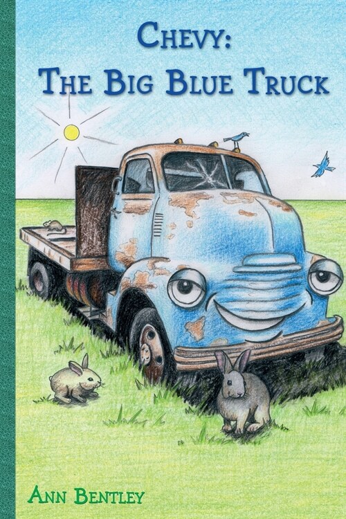 Chevy: The Big Blue Truck (Paperback)