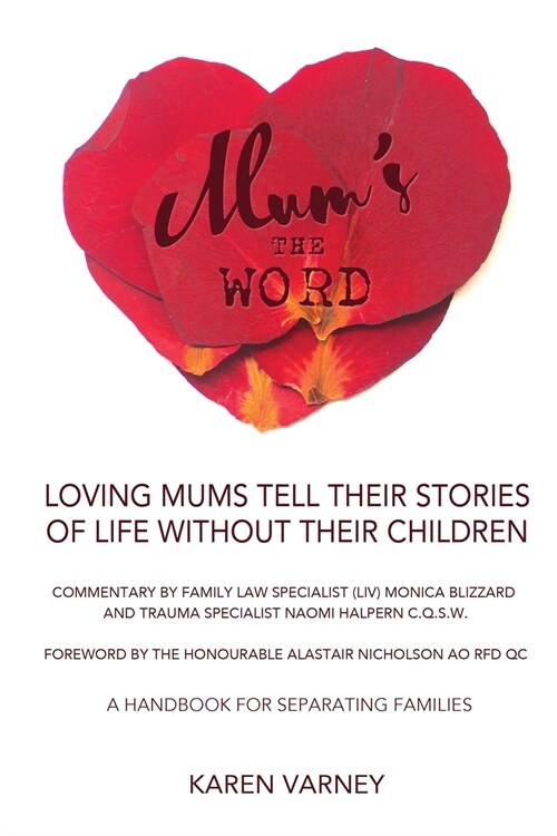 Mums the Word: A Handbook for Separating Families (Paperback)