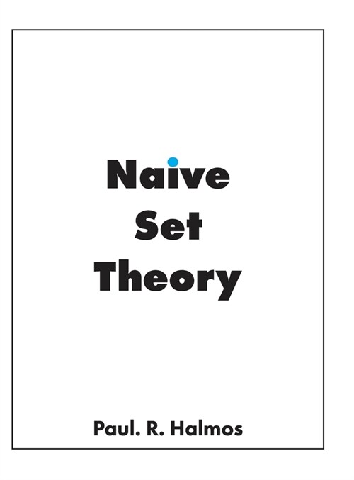 Naive Set Theory (Hardcover, Emended)