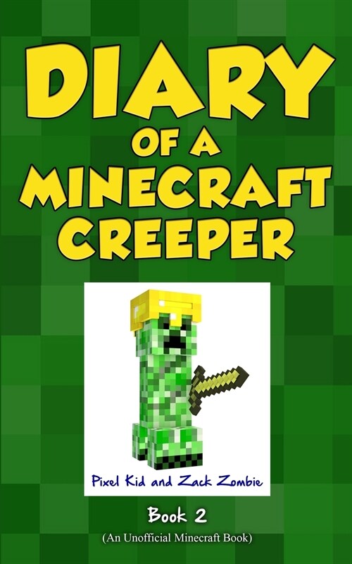 Diary of a Minecraft Creeper Book 2: Silent But Deadly (Paperback)