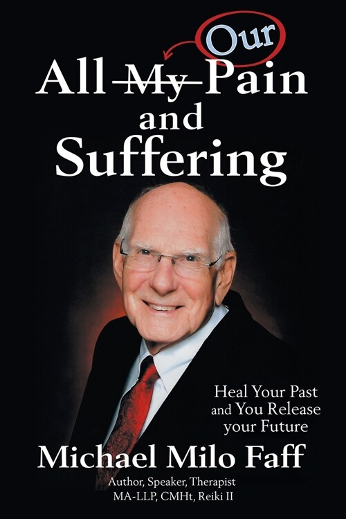 All My/Our Pain and Suffering (Paperback)
