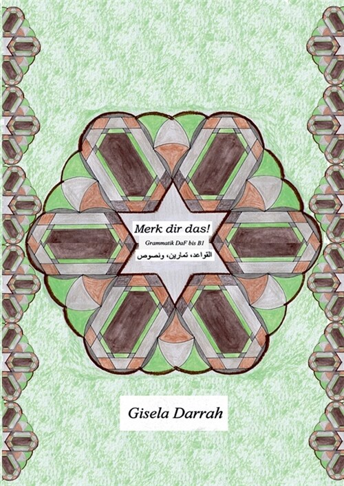 Merk dir das! Grammatik DaF bis B1: Merks?ze auf Arabisch (Paperback)