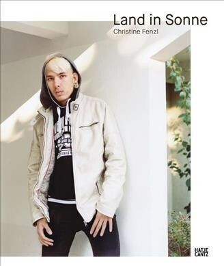 Christine Fenzl: Land in Sonne (Hardcover)