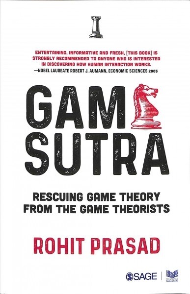 Game Sutra: Rescuing Game Theory from the Game Theorists (Paperback)