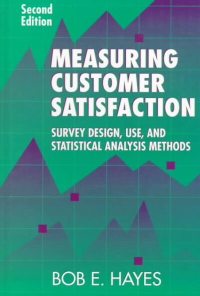 Measuring Customer Satisfaction (Hardcover, 2nd, Subsequent)