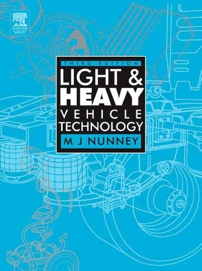 Light and Heavy Vehicle Technology (Paperback, 3rd)