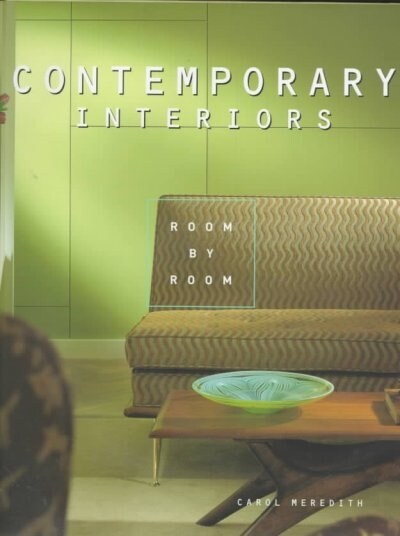 Contemporary Interiors Room by Room (Hardcover)
