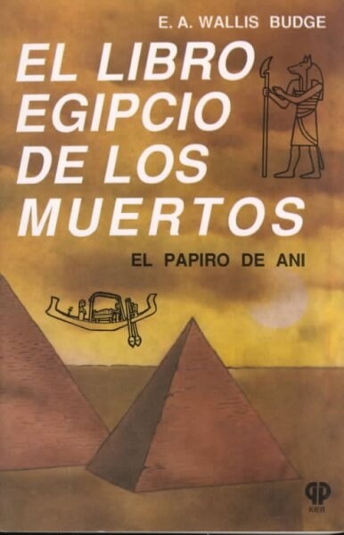 El Libro Egipcio De Los Muertos / Book of Coming Forth by Day (Paperback, 2nd)