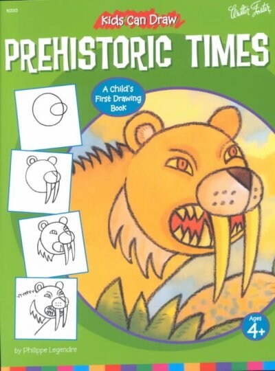 Kids Can Draw Prehistoric Times (Paperback)