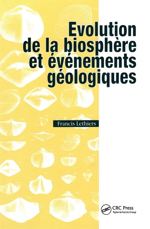 Evolution De La Biosphere Et Evenements Geologiques (Hardcover)