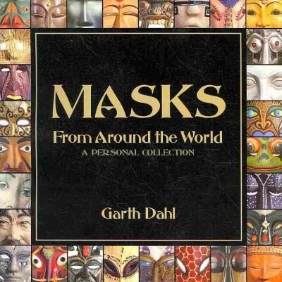 Masks From Around the World (Paperback)