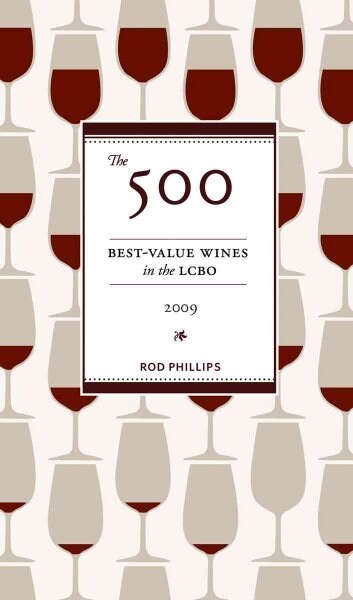 The 500 Best-Value Wines in the LCBO, 2009 (Paperback)