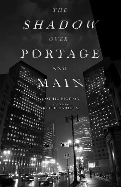 The Shadow over Portage and Main (Paperback)