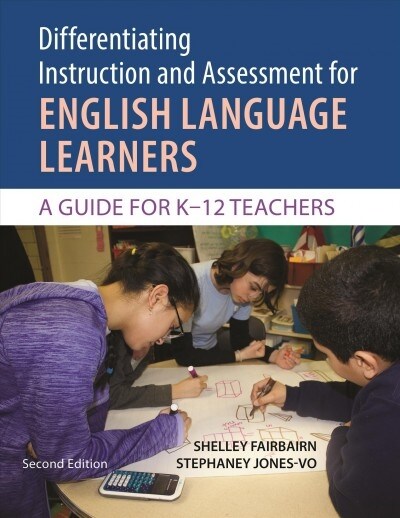 Differentiating Instruction and Assessment for Ells with Differentiator Flip Chart: A Guide for K-12 Teachers (Paperback, 2)