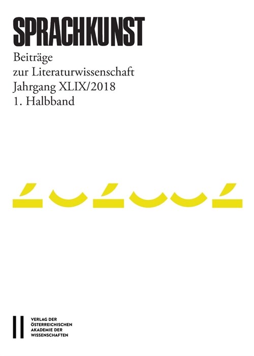 Sprachkunst XLIX/2018 1. Halbband: Beitrage Zur Literaturwissenschaft. Jahrgang XLIX/2018. 1. Halbband (Paperback)