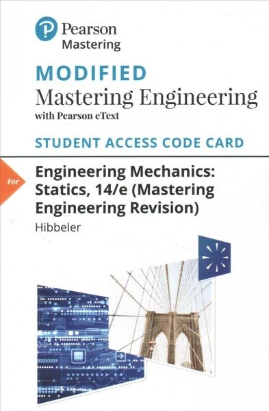 Engineering Mechanics - Modified Mastering Engineering Revision With Pearson Etext Standalone Access Card (Pass Code, 14th)