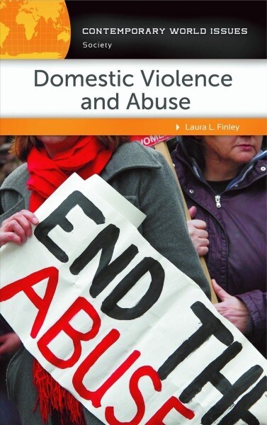 Domestic Violence and Abuse: A Reference Handbook (Hardcover)