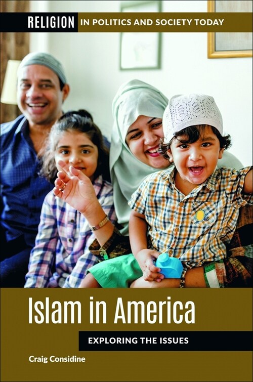 Islam in America: Exploring the Issues (Hardcover)