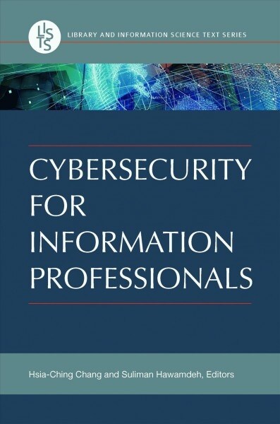 Cybersecurity for Information Professionals (Paperback)