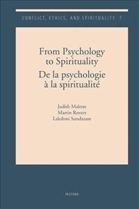 From Psychology to Spirituality / De La Psychologie a La Spiritualite (Paperback)
