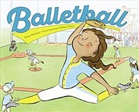 Balletball (Hardcover)