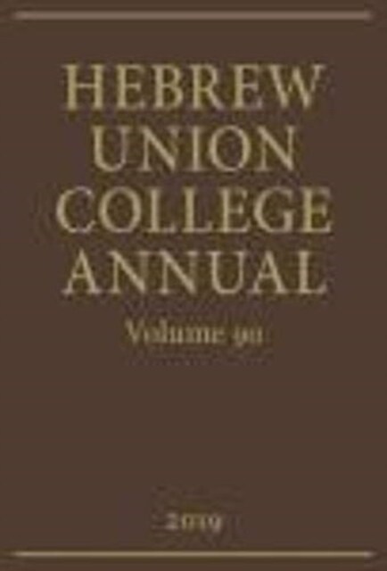 Hebrew Union College Annual Volume 90 (2019) (Hardcover)