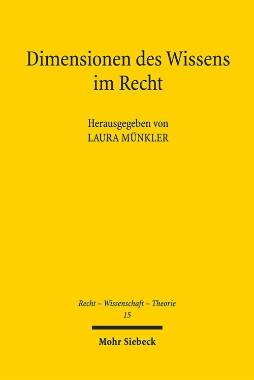 Dimensionen Des Wissens Im Recht (Paperback)