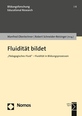 Fluiditat Bildet: Padagogisches Fluid - Fluiditat in Bildungsprozessen (Paperback)