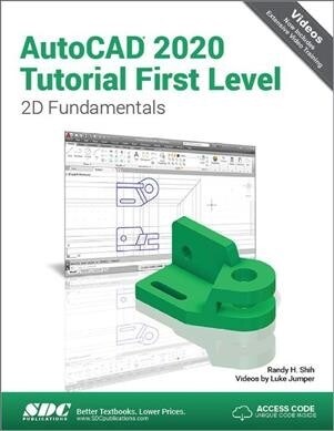 Autocad 2020 Tutorial First Level 2d Fundamentals (Paperback)