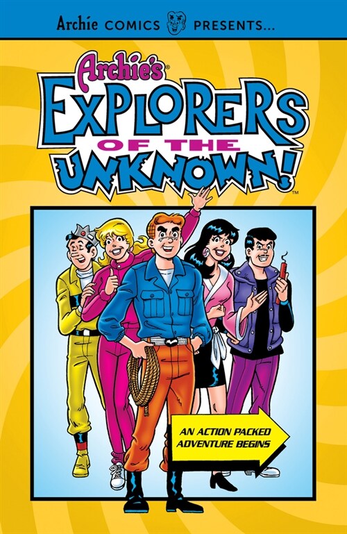 Archies Explorers of the Unknown (Paperback)