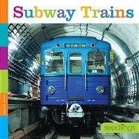Subway Trains (Paperback)