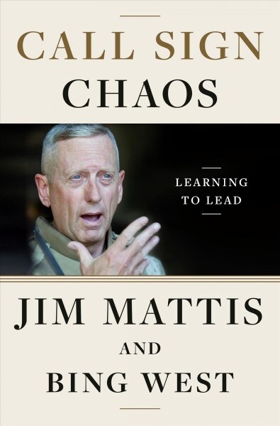 Call Sign Chaos: Learning to Lead (Hardcover)