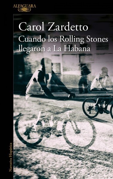 Cuando Los Rolling Stones Llegaron a la Habana / When the Rolling Stones Arrived in Havana (Paperback)