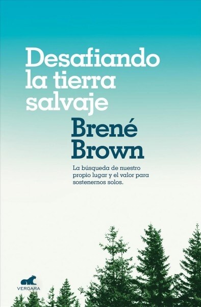 Desafiando La Tierra Salvaje / Braving the Wilderness (Paperback)