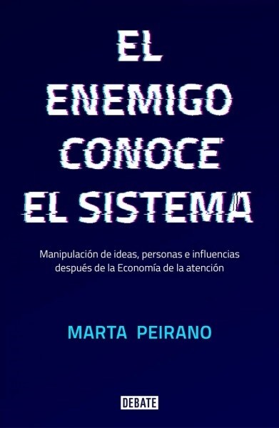 El Enemigo Conoce El Sistema / The Enemy Knows the System (Paperback)