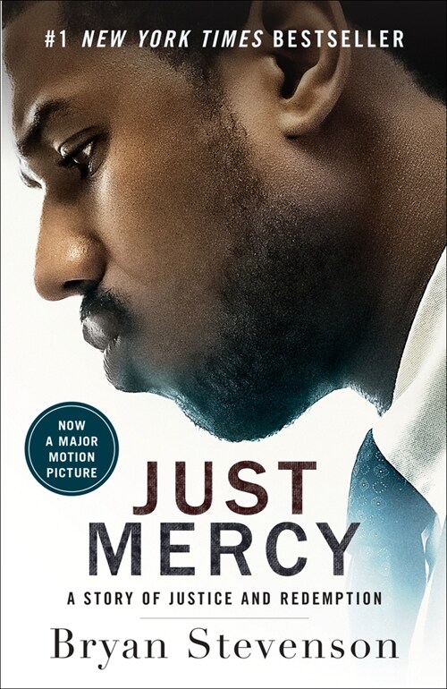 Just Mercy (Movie Tie-In Edition): A Story of Justice and Redemption (Paperback)