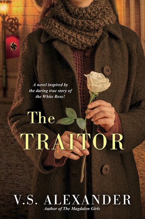 The Traitor: A Heart-Wrenching Saga of WWII Nazi-Resistance (Paperback)