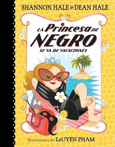 La Princesa de Negro Se Va de Vacaciones = The Princess in Black Takes a Vacation (Paperback)