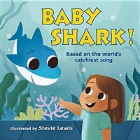 Baby shark! :based on the world's catchiest song 