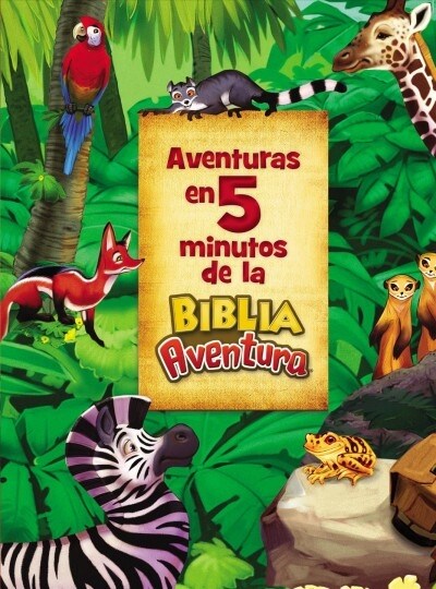 Aventuras En 5 Minutos de la Biblia Aventura (Hardcover)