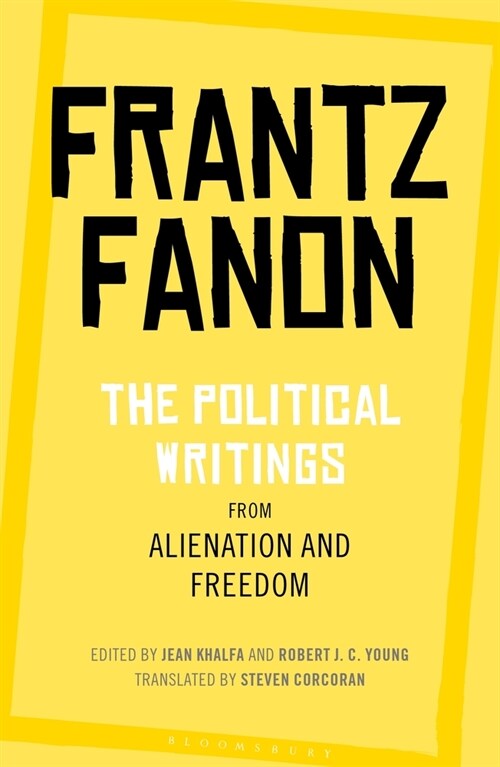 The Political Writings from Alienation and Freedom (Paperback)
