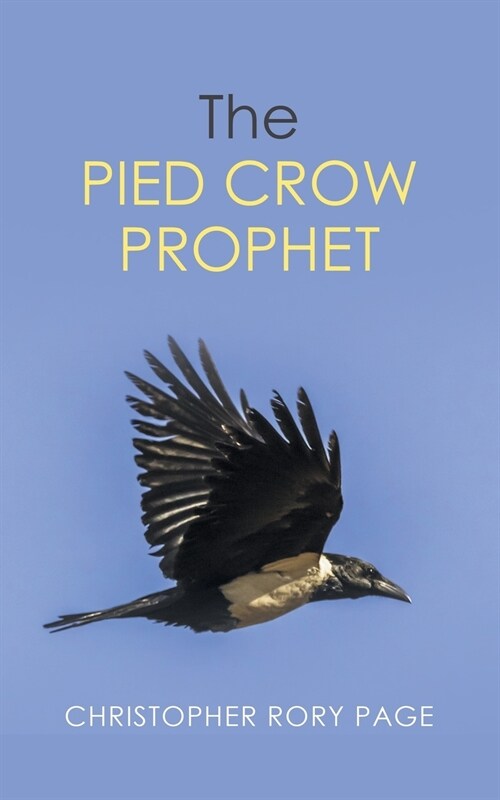 The Pied Crow Prophet (Paperback)