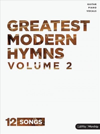 Greatest Modern Hymns, Vol. 2 - Songbook (Paperback)