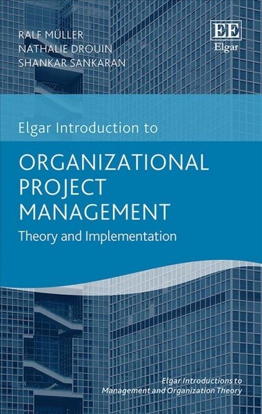 Organizational Project Management : Theory and Implementation (Hardcover)