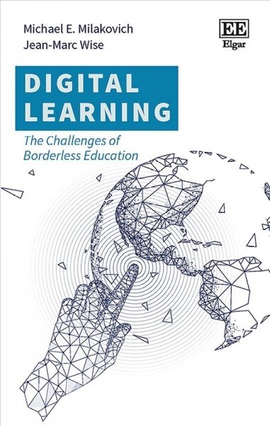 Digital Learning : The Challenges of Borderless Education (Hardcover)